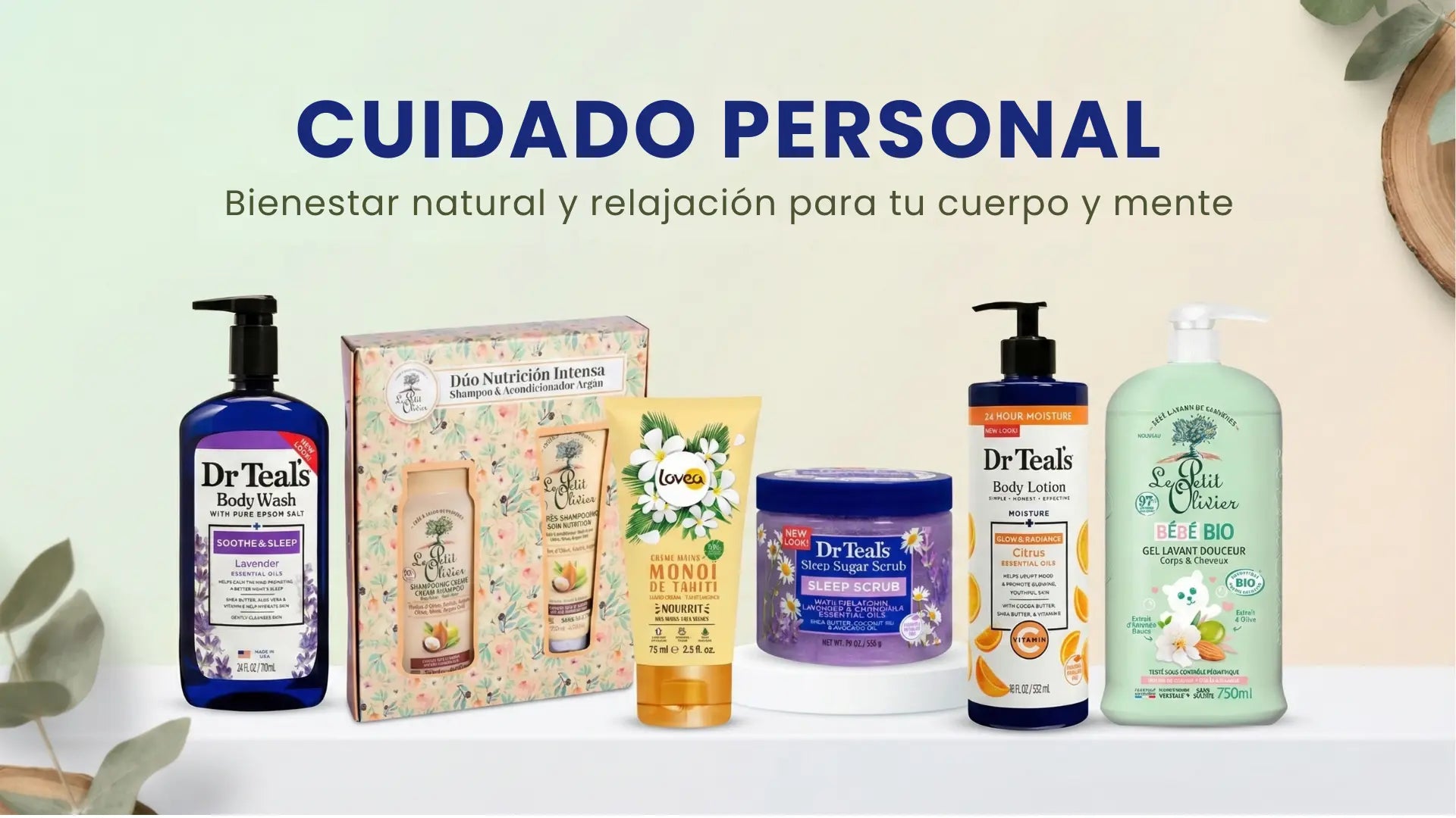 Banner Rutina de cuidado personal con productos Dr Teal’s, Lovea y Le Petit Olivier. Relajación y bienestar natural.