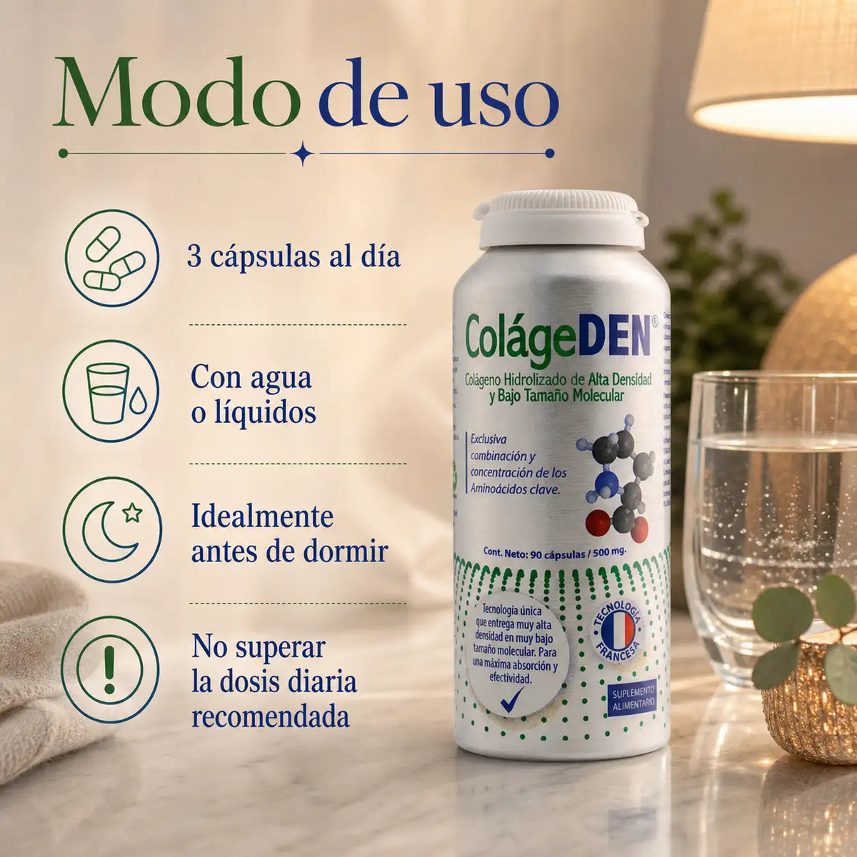 Infografía modo de uso ColágeDEN: 3 cápsulas al día con agua, idealmente antes de dormir, 90 cápsulas