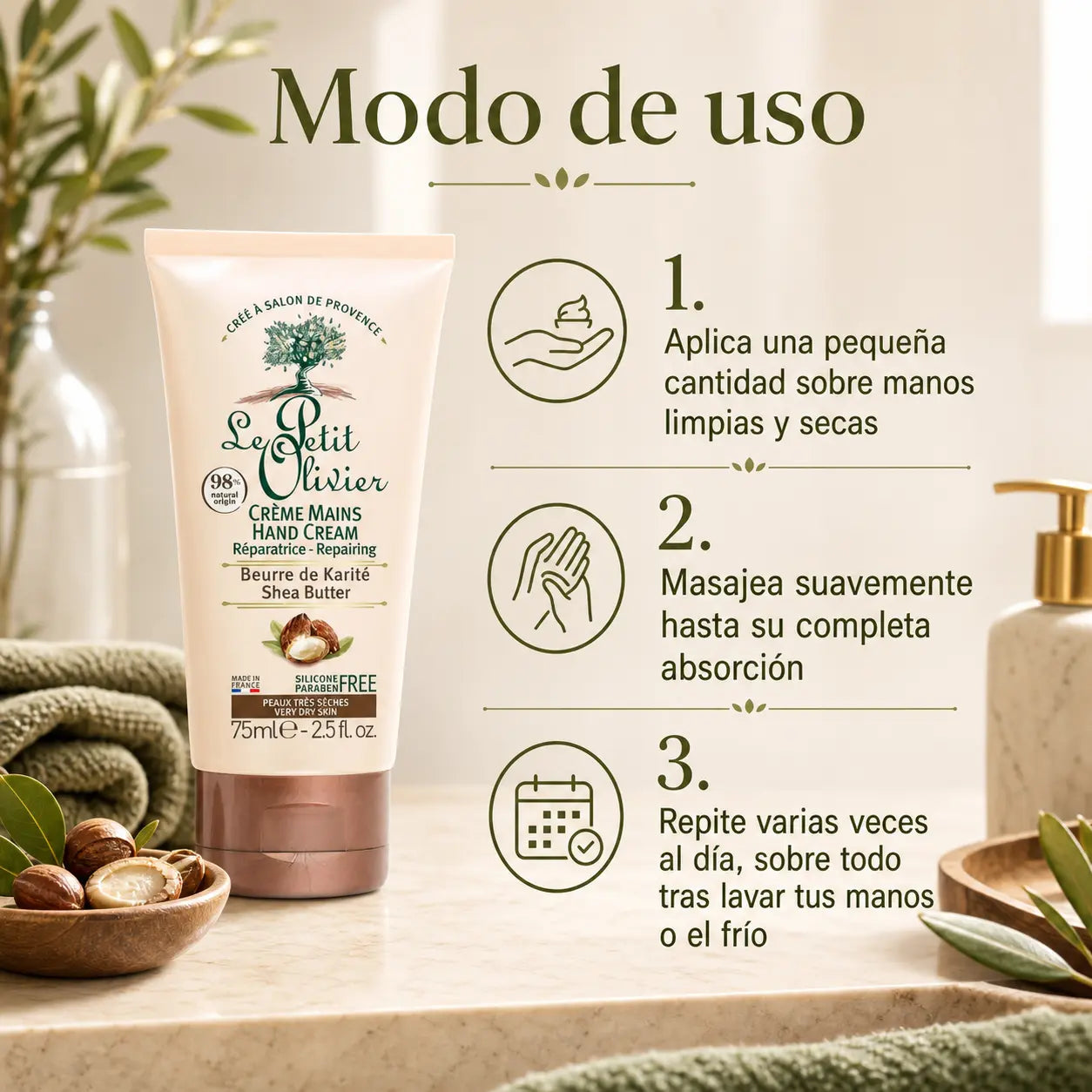 Modo de uso Crema Manos Karité Le Petit Olivier aplicar masajear hasta absorción repetir tras lavado o frío