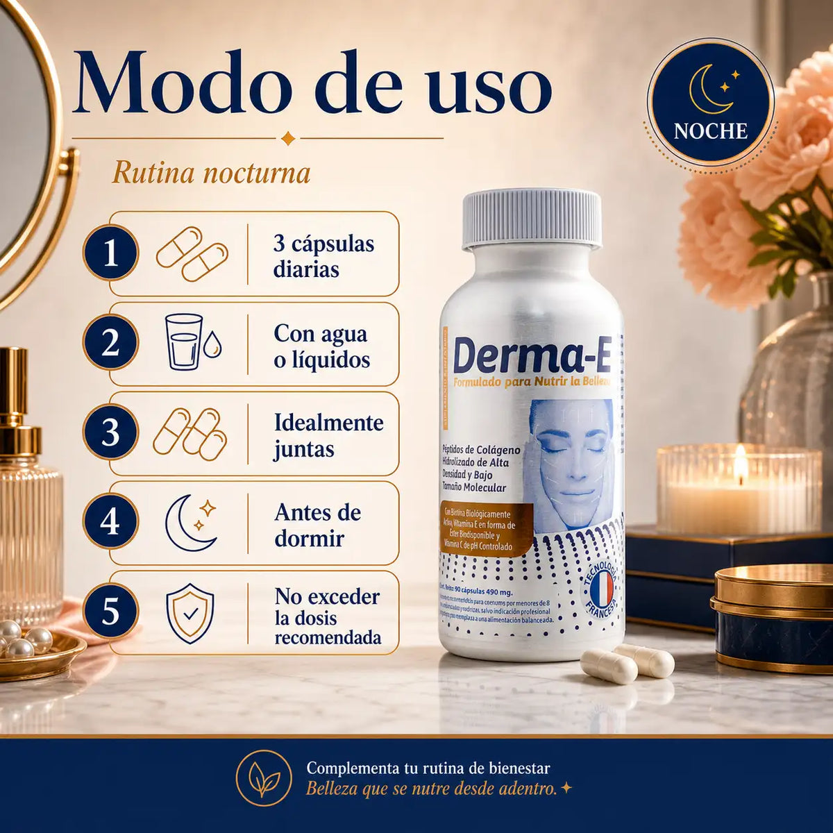 Modo de uso Derma-E Colágeno Hidrolizado rutina nocturna 3 cápsulas diarias con agua antes de dormir