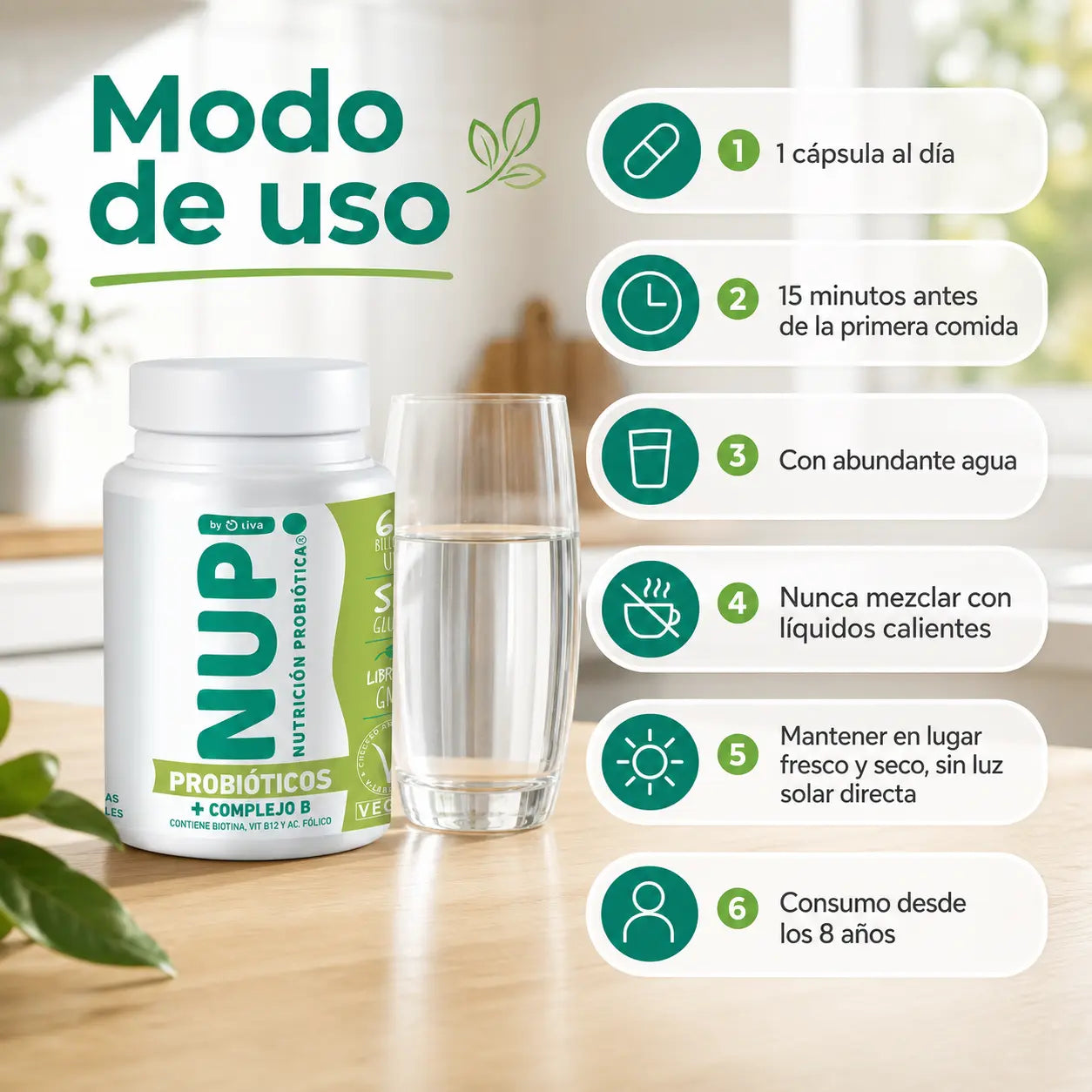 Modo de uso NUP Probióticos Complejo B 1 cápsula diaria 15 min antes de comer con agua desde los 8 años