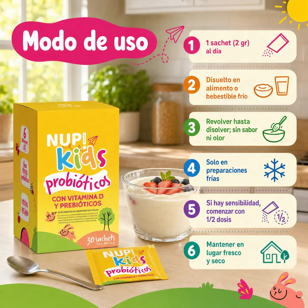 Modo de uso NUP Kids Probióticos 1 sachet diario disuelto en alimento frío sin sabor ni olor lugar fresco